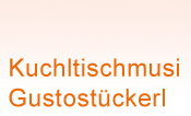 Kuchtischmusi Gustostückerl
